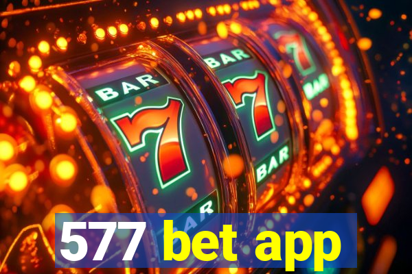 577 bet app